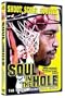 Soul in the Hole: The Street Basketball Movie