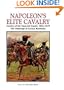 Napoleon's Elite Cavalry