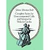 Complete Suites for Unaccompanied Cello and Sonatas for Viola Da Gamba (Dover Chamber Music Scores)