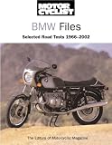 Motorcyclist BMW Files: Selected Road Tests 1971-1995