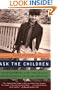 Ask the Children: The Breakthrough Study That Reveals How to Succeed at Work and Parenting