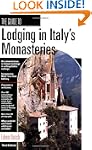 The Guide to Lodging in Italy's Monas...