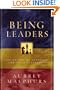 Being Leaders: The Nature of Authentic Christian Leadership