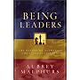 Being Leaders: The Nature of Authentic Christian Leadership