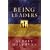 Being Leaders: The Nature of Authentic Christian Leadership