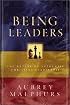Being Leaders: The Nature of Authentic Christian Leadership