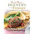 Don't Panic - Dinner's in the Freezer: Great-Tasting Meals You Can Make Ahead
