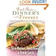 Don't Panic - Dinner's in the Freezer: Great-Tasting Meals You Can Make Ahead by Susie Martinez, Bonnie Garcia, and Vanda Howell