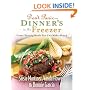Don't Panic - Dinner's in the Freezer: Great-Tasting Meals You Can Make Ahead
