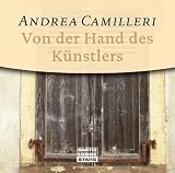 Von der Hand des K&uuml;nstlers. - Andrea Camilleri, Gerd Wameling