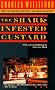 Shark-Infested Custard, The