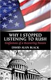 Why I Stopped Listening to Rush: Confessions of a Recovering Neocon