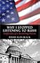 Why I Stopped Listening to Rush: Confessions of a Recovering Neocon