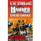 The Hammer (The Raj Whitehall Series: The General, Book 2) by  S.M. Stirling and David Drake