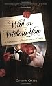 With or Without You: A Spiritual Journey Through Love And Divorce