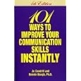 101 Ways to Improve Your Communication Skills Instantly, 4th Edition