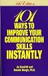 101 Ways to Improve Your Communication Skills Instantly, 4th Edition