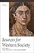 Sources for Western Society: From Antiquity to the Enlightenment, Vol. 1