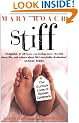 Stiff: The Curious Lives of Human Cadavers