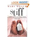 Stiff: The Curious Lives of Human Cadavers