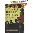 Bitter Waters: Life And Work In Stalin's Russia