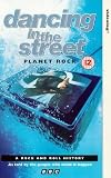 Dancing In The Street - Vol. 8 - Planet Rock [VHS] [UK Import]