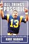 All Things Possible: MY STORY OF FAITH, FOOTBALL AND THE MIRACLE SEASON