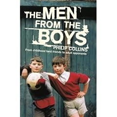 The Men from the Boys: A novel of friendship, football and falling apart