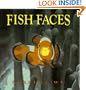 Fish Faces