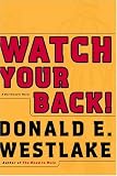 Watch Your Back! (Dortmunder Novels)