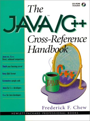The Java/C++ Cross Reference Handbook with CDROM (Hewlett-Packard Professional Books)