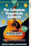 Review Beckmann Visual Publishing  / Peter J. Finlay - The Complete Fingerstyle Guitarist - Six Guitar Lessons - Series Three : Advanced