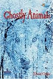 Ghostly animals