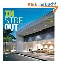 Inside out. 45 moderne Wohnh�fe und Terrassen