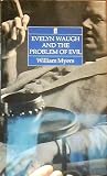 Evelyn Waugh and the problem of evil