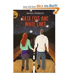 Cats Eyes and White Lines