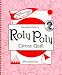 Image of Ruby Short McKim's Roly Poly Circus Quilt