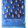 Living in Morocco: 25 Jahre TASCHEN