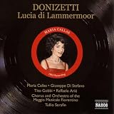 Lucia Di Lammermoor (Serafin, Maggio Musicale, Callas)