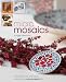 Micro Mosaics: Innovative Mini and Micro Mosaics to Wear, Use and Carry