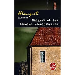 Maigret et les t�moins r�calcitrants