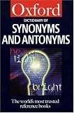 The Dictionary of Synonyms and Antonyms (Oxford Paperback Reference)