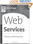 Web Services: Theory and Practice