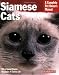 Siamese Cats (Barron's Complete Pet Owner's Manuals)