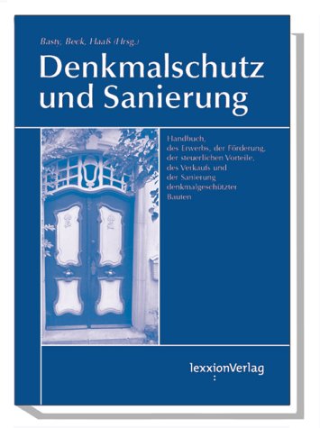 Rechtshandbuch Denkmalschutz und Sanierung