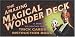 The Amazing Magical Wonder Deck: A Box of Illusions with Trick Cards and Instruction Book