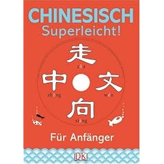 Chinesisch - superleicht!: F�r Anf�nger