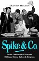 Spike and Co: Spike, Eric and the Golden Age of British Comedy