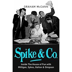 Spike and Co: Spike, Eric and the Golden Age of British Comedy