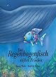 Der Regenbogenfisch stiftet Frieden. Sonderausgabe